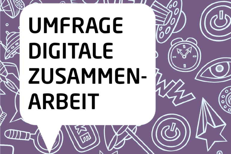 Read more about the article Umfrage zu digitaler Zusammenarbeit